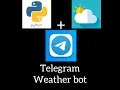 Making weather Telegram bot using Python How to make weather telegram bot