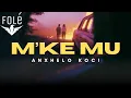 Lagu Anxhelo Koci - M'ke Mu