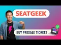 How to BUY PRESALE TICKETS on SeatGeek Step by Step 2026