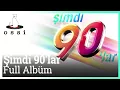 Download Lagu Şimdi 90'lar - Şimdi 90 lar Full Albüm (Kesintisiz 90 lar)