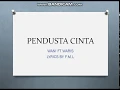 Download Lagu Pendusta Cinta-Wani ft Waris Lyrics