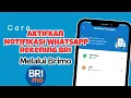 Download Lagu Cara aktifkan notifikasi whatsapp rekening BRI melalui Brimo MP3