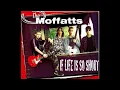 If Life Is So Short - The Moffatts HQ (Audio)
