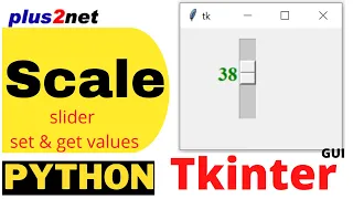 Tkinter Scale to set and get value by moving slider with orient other options and methods