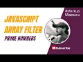 JavaScript Tutorial Filter Prime Numbers from an Array