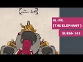 Download Lagu Surah 105: Al-Fîl (The Elephant) - سورة الفيل