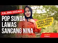 POP SUNDA LAWAS SANCANG | KARYA YAYAN JATNIKA • COV. NINA