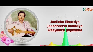 LYRICS Heestii Waayeelka Jaqafsada Maxammed Mooge Liibaan 