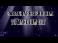 paragraphs for him to make him cry