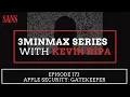 Episode 173 Apple Security Gatekeeper