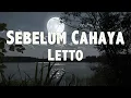 Download Lagu Sebelum Cahaya - Letto ( Lirik Lagu )