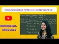 Numerical Analysis - C10L3 Triangularization Method
