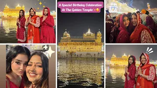 A Special Birthday Celebration at the Golden Temple ✨😍🎂💜 l Disha Tewani l Daily Vlogs