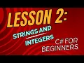 Lesson 2 Strings and Integers