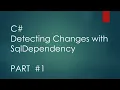 C Detecting Changes with SqlDependency Part 1