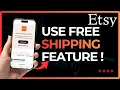 How To Use Etsy Free Shipping Feature