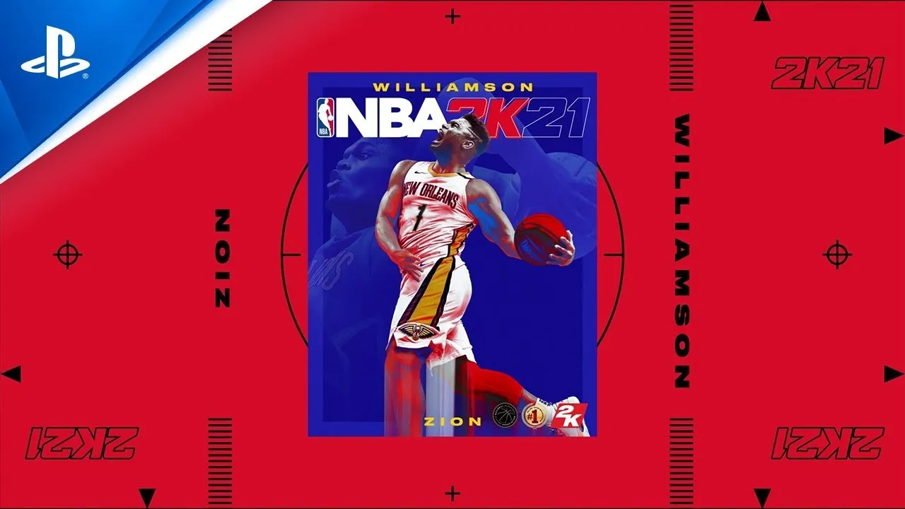 《NBA 2K21》：Zion次世代来临（次世代封面球星）