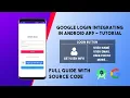 How to Integrate Google Sign-In to Android app Android Studio Tutorial 2021
