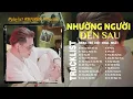 Download Lagu Nhường Người Đến Sau - Khánh Phương | Tuyển Tập Nhạc Buồn Chia Tay Đau Khổ - Mỗi Ngày Một Bản Nhạc