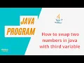 Java Program To Swap Two numbers With Third Variable In Java Java Practice Programs Code Bode