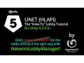 Unity 5 5 Tutorial for UNET HLAPI Lobby - Quickstart and Flow