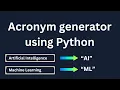 31 How to build an Acronym Generator in Python