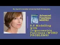 Advanced Functions 6 6 Modelling with Trigonometric Functions WORD PROBLEMS