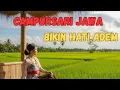 CAMPURSARI JAWA BIKIN HATI ADEM
