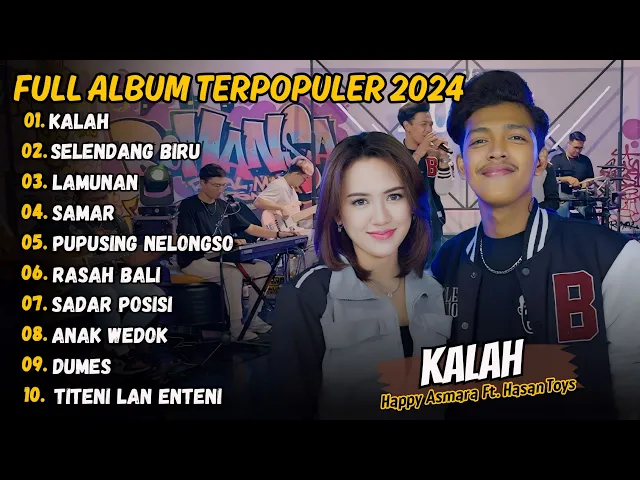 Download MP3 Kalah - Happy Asmara Ft. Hasan Toys Full Album Terpopuler 2024 (Viral Tiktok)