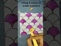 using onlye 3 colour to make a pattern