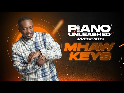 Download MP3 Amapiano Unleashed Ep 2 | feat EXCLUSIVE PERFORMANCE FROM MHAW KEYS