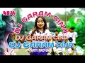 DJ GARAM CINA🔥🔥DJ TERBARU‼️PARTY #dj #djbassbeat