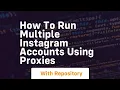 Download Lagu How to run multiple instagram accounts using proxies