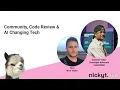 Community Code Review Al Changing Tech