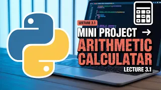 Python Tutorial for Beginners Lecture3 1 - Mini Project