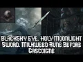 How To Get Blacksky Eye Moonlight Greatsword and Milkweed Rune Before Gascoigne In Bloodborne