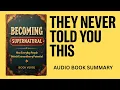 The Dark Side of Becoming Supernatural book Summary