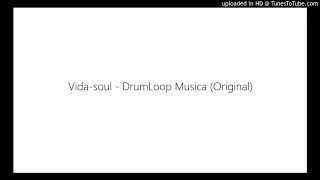 vida soul drumloop musica original 