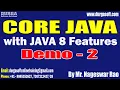 CORE JAVA with JAVA 8 Features tutorials Demo - 2 by Mr Nageswar Rao On 22-04-2025 8AM IST