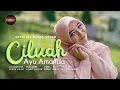 Download Lagu Ayu Amanda - Ciluah (Official Music Video)