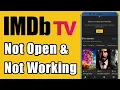 IMDb TV Not Open Not Working Error Problem Solve Android Ios