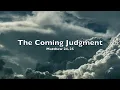 The Coming Judgment Matthew 24 25 Full Bible ESV