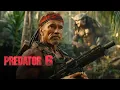 Predator - 6 New 2026 Action Movie Full Movie English Hollywood Action Movies 2026