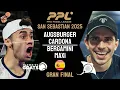 Download Lagu LA GRAN FINAL🏆| AUGSBURGER \u0026 CARDONA VS BERGAMINI \u0026 MAXI | PPL SAN SEBASTIAN 2025 | HIGHLIGHTS