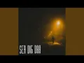 Download Lagu SER DIG DRA