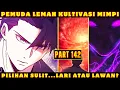 Lagu PEMUDA LEMAH KULTIVASI LEWAT MIMPI DEMI MENYELAMATKAN BUMI ❗ PART 142❗MANHWA MANHUA