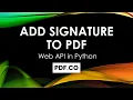 How to Add Signature to PDF in Python using PDF co Web API