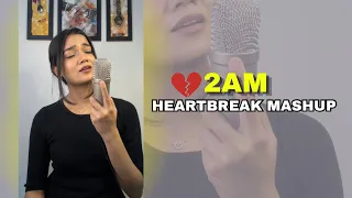 Best Heartbreak Mashup 2026 💔 | Sad Love Songs 