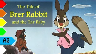 the tale of brer rabbit and the tar baby by george gibson a2 english stories