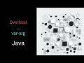 Sobrecarga Overload de Metodos y var-args en Java